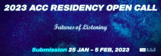 Open Call Futures of Listening ACC Residency 2023